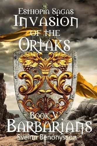 Cover image for Invasion of the Ortaks: Book 5 Barbarians