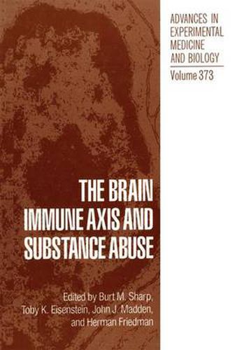 Brain Immune Axis and Substance Abuse: Proceedings of the Second Annual Symposium Held in Palm Beach, Florida, June 16-18, 1994