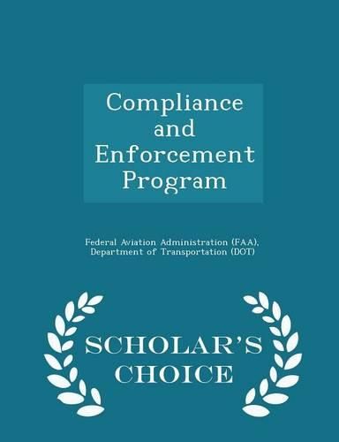 Cover image for Compliance and Enforcement Program - Scholar's Choice Edition