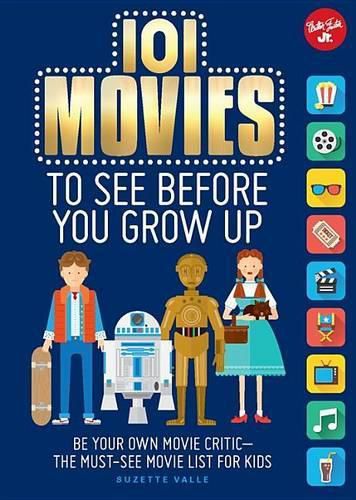 Cover image for 101 Movies to See Before You Grow Up