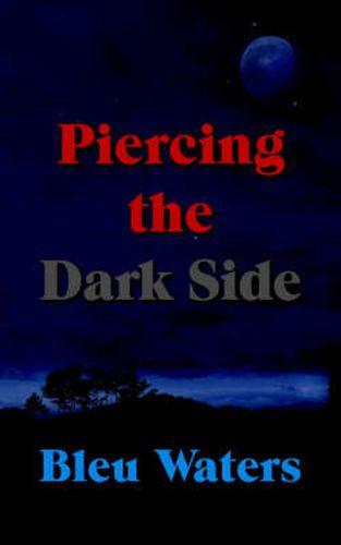 Cover image for Piercing the Dark Side