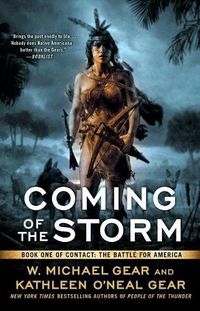 Cover image for Coming of the Storm: Book One of Contact: The Battle for Americavolume 3