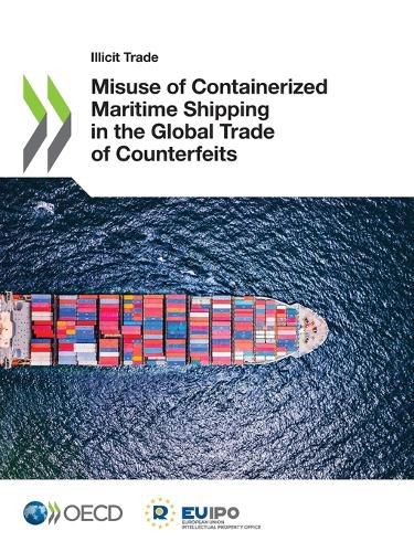Cover image for Misuse of containerized maritime shipping in the global trade of counterfeits