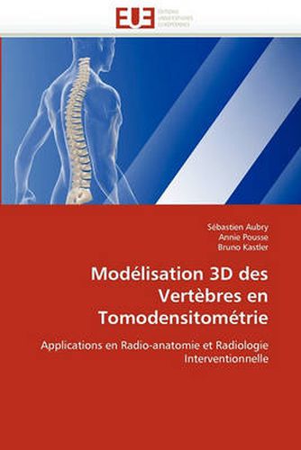 Cover image for Modelisation 3D Des Vertebres En Tomodensitometrie