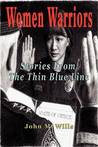 Cover image for Women Warriors: Stories from the Thin Blue Line