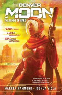 Cover image for Denver Moon: The Minds of Mars (Book One)