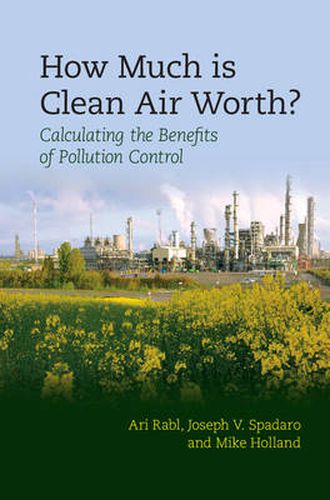 Cover image for How Much Is Clean Air Worth?: Calculating the Benefits of Pollution Control