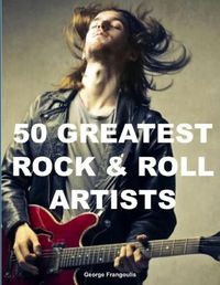 Cover image for 50 Greatest Rock & Roll Artists