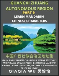 Cover image for China's Guangxi Zhuang Autonomous Region (Part 9)