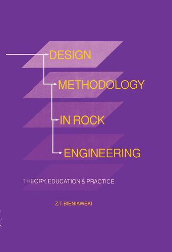 Cover image for Design Methodology in Rock Engineering: Theory, education and practice