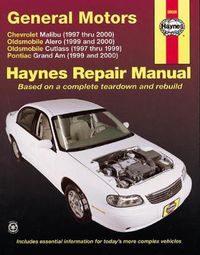 Cover image for General Motors, Chevrolet Malibu, Oldsmobile Alero & Cutlass, and Pontiac Grand Am (97 - 03): Chevrolet Malibu, Oldsmobile Alero & Cutlass, and Pontiac Grand Am (1997 - 2003)