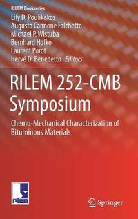 Cover image for RILEM 252-CMB Symposium: Chemo-Mechanical Characterization of Bituminous Materials