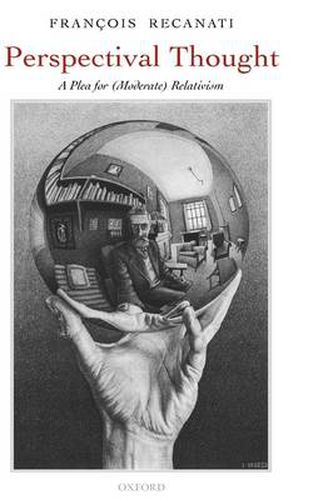 Cover image for Perspectival Thought: A Plea for (Moderate) Relativism