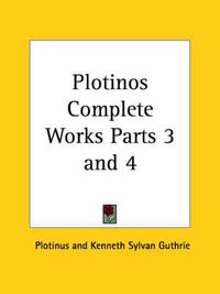 Cover image for Plotinos Complete Works Vols. III and IV (1918)