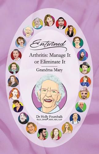 Cover image for Arthritis: Manage It or Eliminate It: Grandma Mary's Book