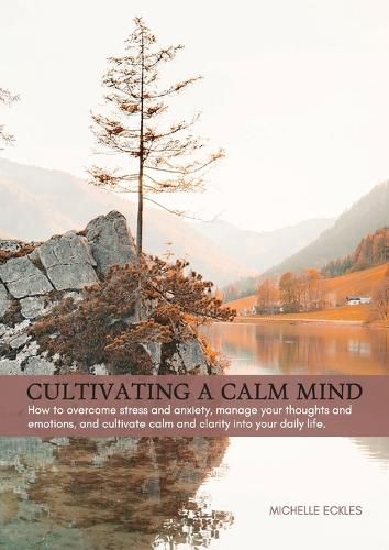 Cover image for Cultivating a Calm Mind