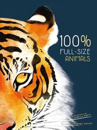 Cover image for 100% Full-size Animals