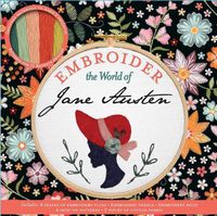 Cover image for Embroider the World of Jane Austen