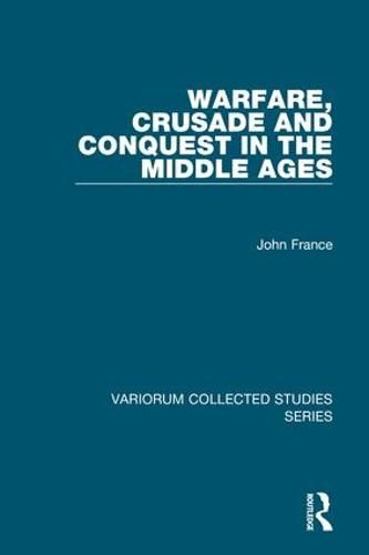 Cover image for Warfare, Crusade and Conquest in the Middle Ages