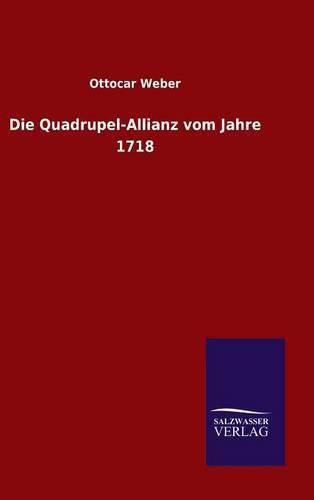 Cover image for Die Quadrupel-Allianz vom Jahre 1718