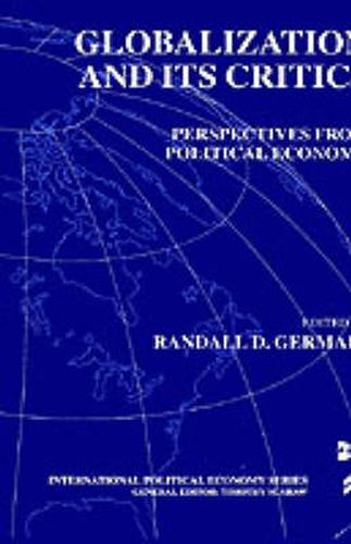 Globalization and Its Critics: Perspectives from Political Economy