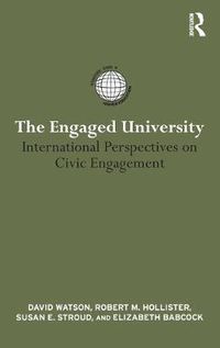 Cover image for The Engaged University: International Perspectives on Civic Engagement