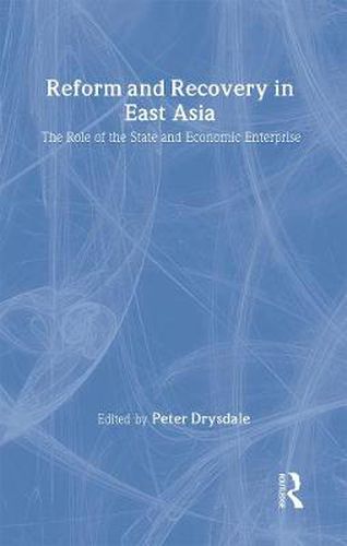 Cover image for Reform and Recovery in East Asia