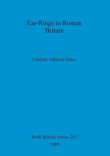 Cover image for Ear-rings in Roman Britain