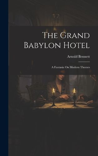 Cover image for The Grand Babylon Hotel