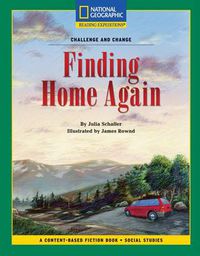 Cover image for Content-Based Chapter Books Fiction (Social Studies: Challenge and Change): Finding Home Again