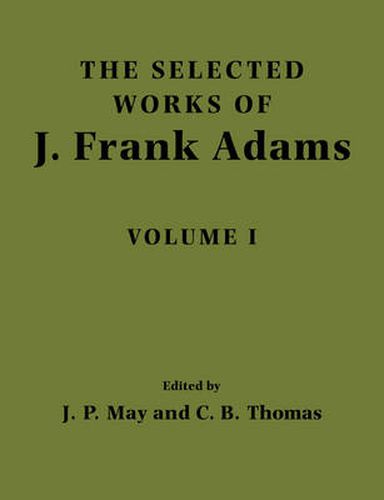 Cover image for The Selected Works of J. Frank Adams: Volume 1