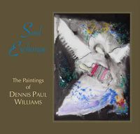Cover image for Soul Exchange: The Paintings of Dennis Paul Williams