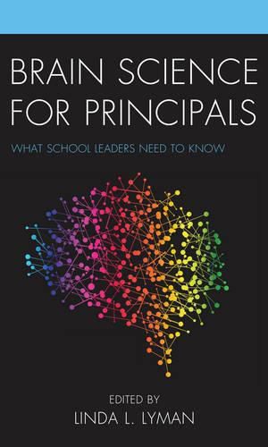 Cover image for Brain Science for Principals: What School Leaders Need to Know