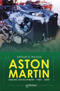 Cover image for Aston Martin Engine Development: 1984-2000