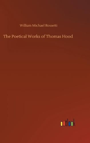 Cover image for The Poetical Works of Thomas Hood