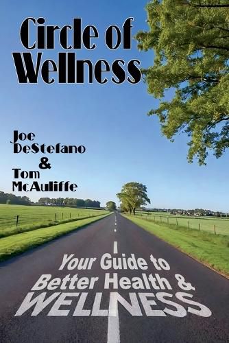 Cover image for Circle of Wellness - Your Guide to Better  Health and Wellness