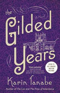 Cover image for The Gilded Years: A Novel