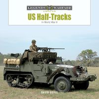 Cover image for US Half-Tracks: In World War II