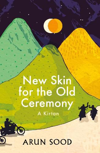 Cover image for New Skin for the Old Ceremony: A Kirtan