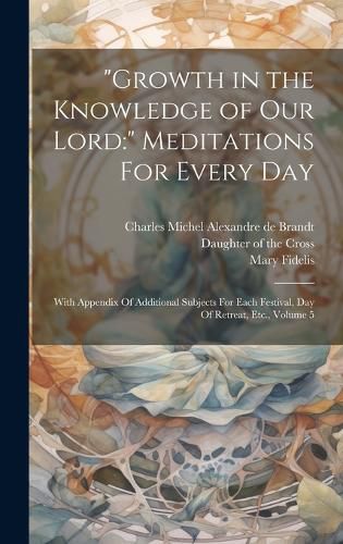 Cover image for "Growth in the Knowledge of Our Lord