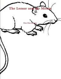 Cover image for The Lemur and the Mouse