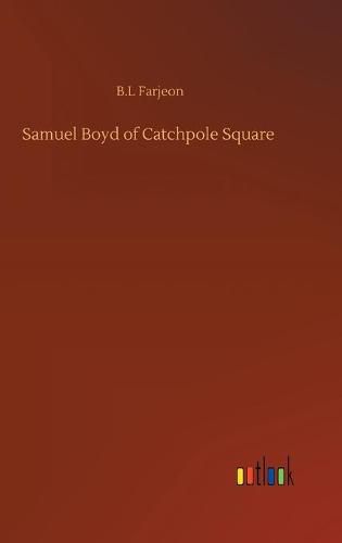 Cover image for Samuel Boyd of Catchpole Square