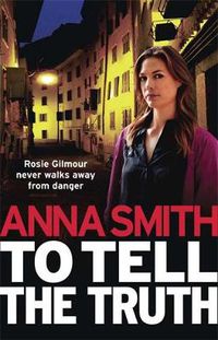 Cover image for To Tell the Truth: Rosie Gilmour 2