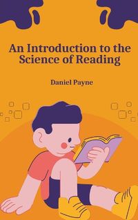Cover image for An Introduction to the Science of Reading