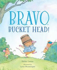 Cover image for Bravo, Bucket Head!
