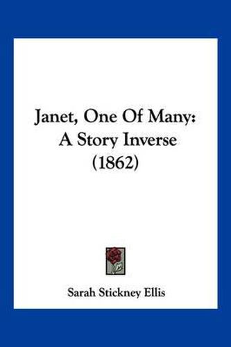 Cover image for Janet, One of Many: A Story Inverse (1862)