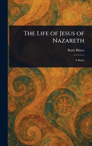 Cover image for The Life of Jesus of Nazareth