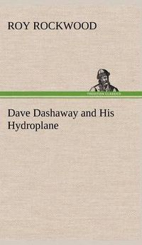 Cover image for Dave Dashaway and His Hydroplane