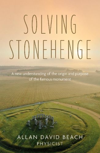 Cover image for Solving Stonehenge