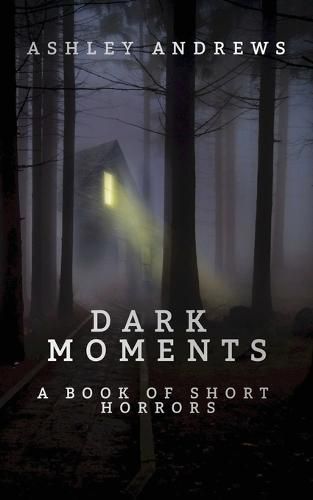 Cover image for Dark Moments